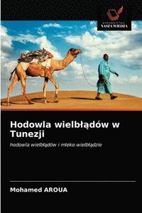 bokomslag Hodowla wielbl&#261;dw w Tunezji