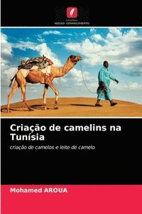 bokomslag Criao de camelins na Tunsia