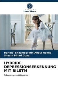 bokomslag Hybride Depressionserkennung Mit Bilstm