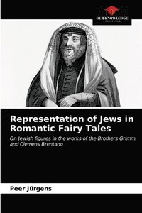 bokomslag Representation of Jews in Romantic Fairy Tales