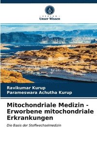 bokomslag Mitochondriale Medizin - Erworbene mitochondriale Erkrankungen