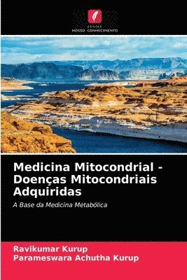 Medicina Mitocondrial - Doenas Mitocondriais Adquiridas 1