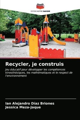 bokomslag Recycler, je construis