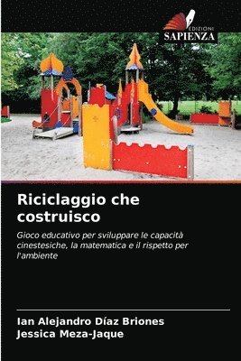 Riciclaggio che costruisco 1