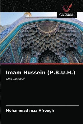 Imam Hussein (P.B.U.H.) 1