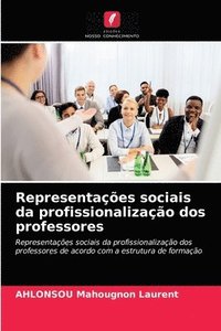 bokomslag Representaes sociais da profissionalizao dos professores