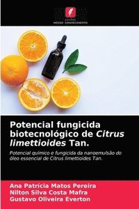 bokomslag Potencial fungicida biotecnolgico de Citrus limettioides Tan.