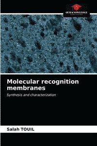 bokomslag Molecular recognition membranes