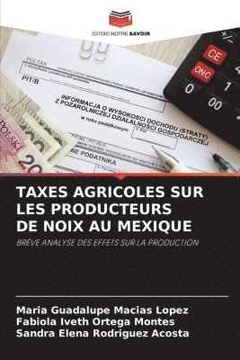 bokomslag Taxes Agricoles Sur Les Producteurs de Noix Au Mexique