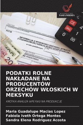 bokomslag Podatki Rolne Nakladane Na Producentów Orzechów Wloskich W Meksyku