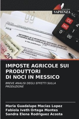 bokomslag Imposte Agricole Sui Produttori Di Noci in Messico