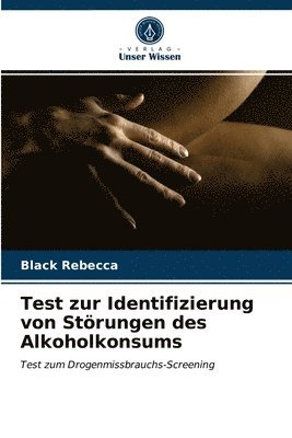 bokomslag Test zur Identifizierung von Strungen des Alkoholkonsums