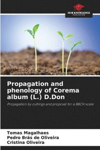 bokomslag Propagation and phenology of Corema album (L.) D.Don