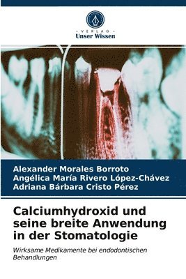 bokomslag Calciumhydroxid und seine breite Anwendung in der Stomatologie