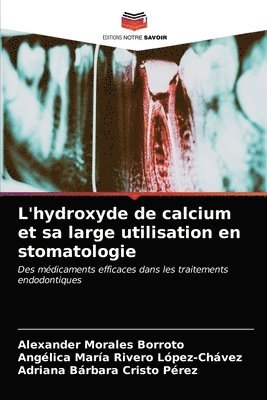 L'hydroxyde de calcium et sa large utilisation en stomatologie 1