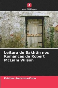 bokomslag Leitura de Bakhtin nos Romances de Robert McLiam Wilson