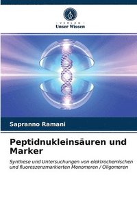 bokomslag Peptidnukleinsuren und Marker