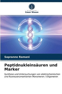 Peptidnukleinsuren und Marker 1