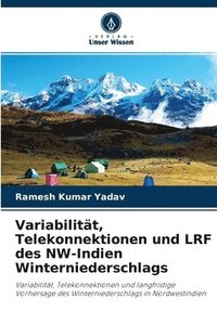 bokomslag Variabilitt, Telekonnektionen und LRF des NW-Indien Winterniederschlags