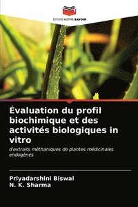 bokomslag valuation du profil biochimique et des activits biologiques in vitro