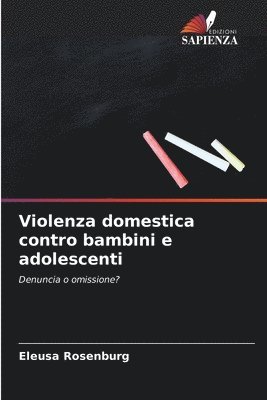 Violenza domestica contro bambini e adolescenti 1