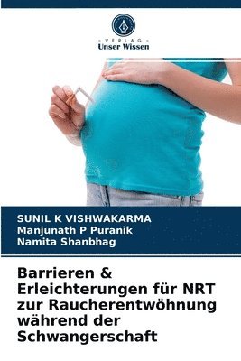 Barrieren & Erleichterungen fur NRT zur Raucherentwoehnung wahrend der Schwangerschaft 1