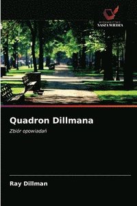 bokomslag Quadron Dillmana