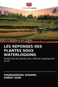 bokomslag Les Reponses Des Plantes Sous Waterlogging