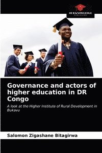 bokomslag Governance and actors of higher education in DR Congo