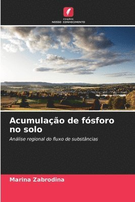 Acumulao de fsforo no solo 1