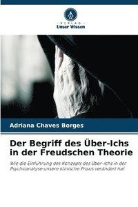 bokomslag Der Begriff des ber-Ichs in der Freudschen Theorie