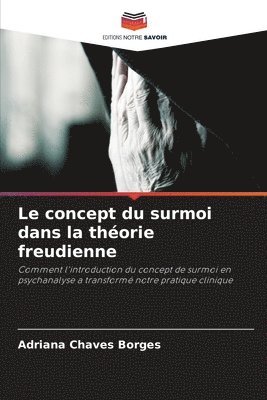 Le concept du surmoi dans la théorie freudienne 1