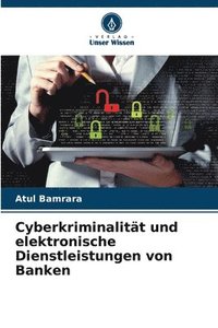 bokomslag Cyberkriminalität und elektronische Dienstleistungen von Banken