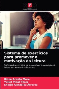 bokomslag Sistema de exerccios para promover a motivao da leitura