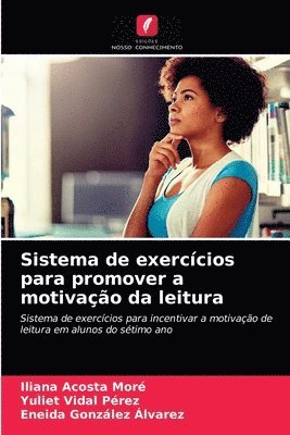 Sistema de exerccios para promover a motivao da leitura 1