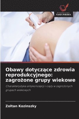 bokomslag Obawy dotycz&#261;ce zdrowia reprodukcyjnego