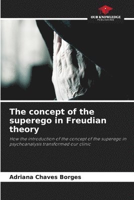 bokomslag concept of the superego in Freudian theory