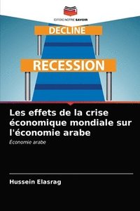 bokomslag Les effets de la crise economique mondiale sur l'economie arabe