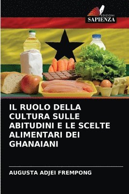 Il Ruolo Della Cultura Sulle Abitudini E Le Scelte Alimentari Dei Ghanaiani 1