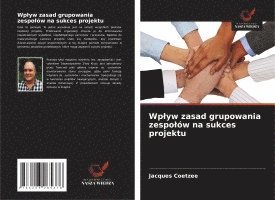 Wplyw zasad grupowania zespolw na sukces projektu 1