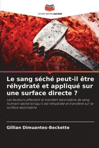 bokomslag sang séché peut-il être réhydraté et appliqué sur une surface directe ?