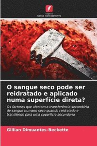 bokomslag O sangue seco pode ser reidratado e aplicado numa superfcie direta?