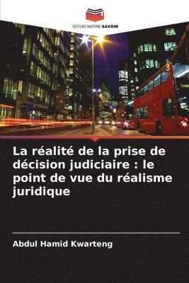 bokomslag réalité de la prise de décision judiciaire