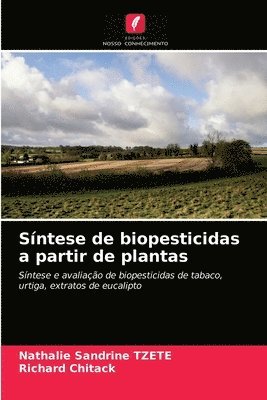 Sntese de biopesticidas a partir de plantas 1