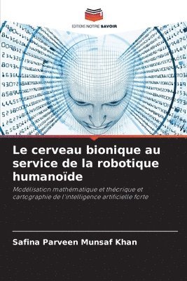 bokomslag Le cerveau bionique au service de la robotique humanode