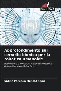 bokomslag Approfondimento sul cervello bionico per la robotica umanoide