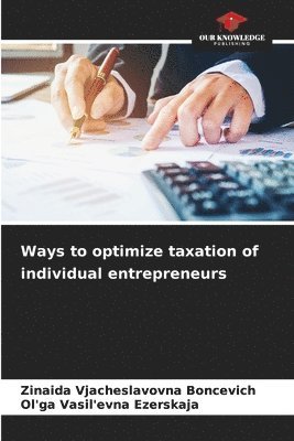 Ways to optimize taxation of individual entrepreneurs 1