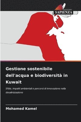 Mohamed Kamel - Gestione sostenibile dell'acqua e biodiversità in Kuwait, Häftad