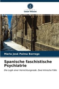 bokomslag Spanische faschistische Psychiatrie