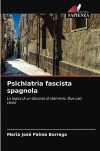 bokomslag Psichiatria fascista spagnola